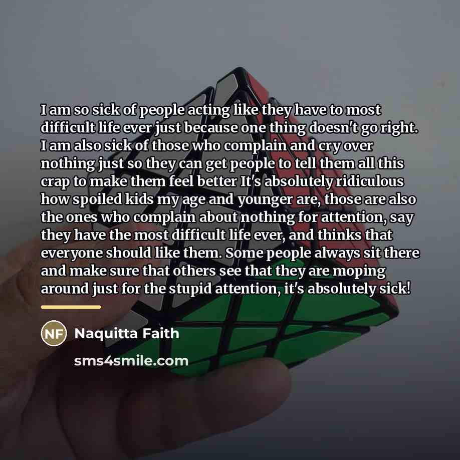 “I am so sick of people acting like they have…” quote by Naquitta Faith
