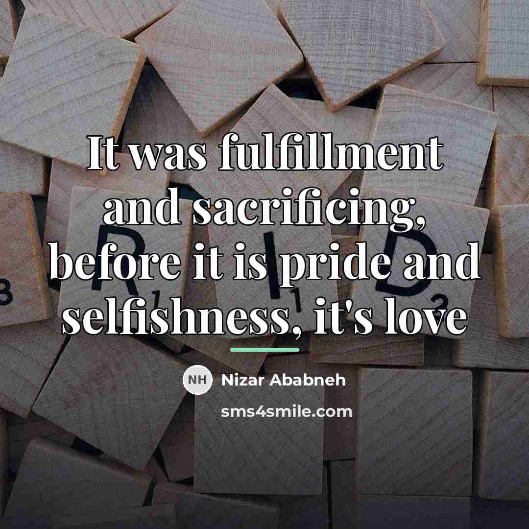 “It was fulfillment and sacrificing, before it is pride and…” quote by Nizar Ababneh