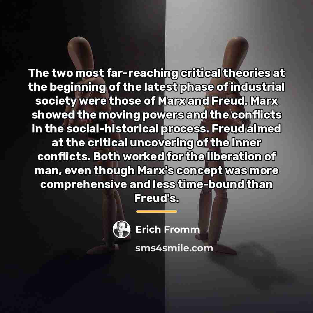 “The two most far-reaching critical theories at the beginning of…” quote by Erich Fromm