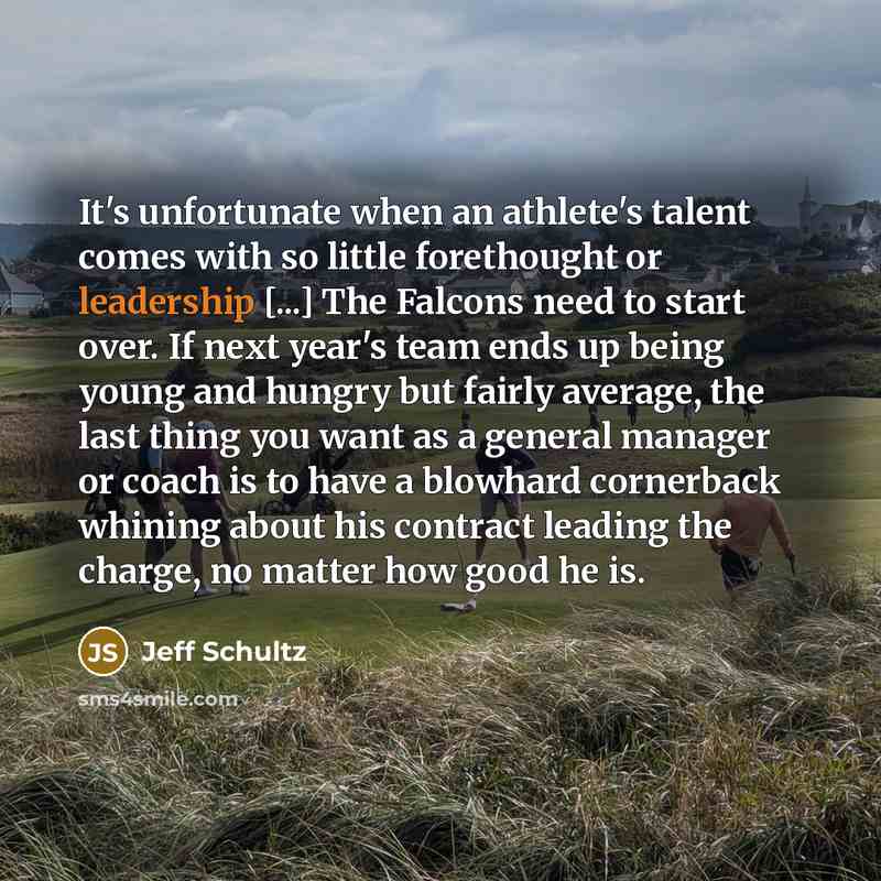 “It's unfortunate when an athlete's talent comes with so little…” quote by Jeff Schultz