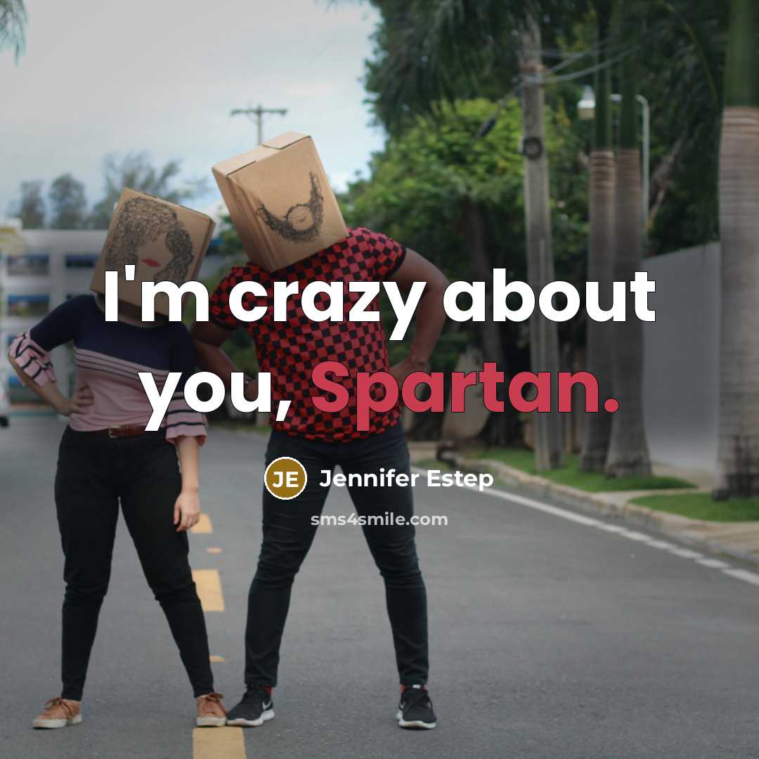“I'm crazy about you, Spartan.…” quote by Jennifer Estep