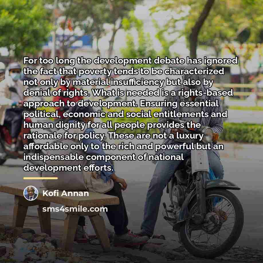 “For too long the development debate has ignored the fact…” quote by Kofi Annan