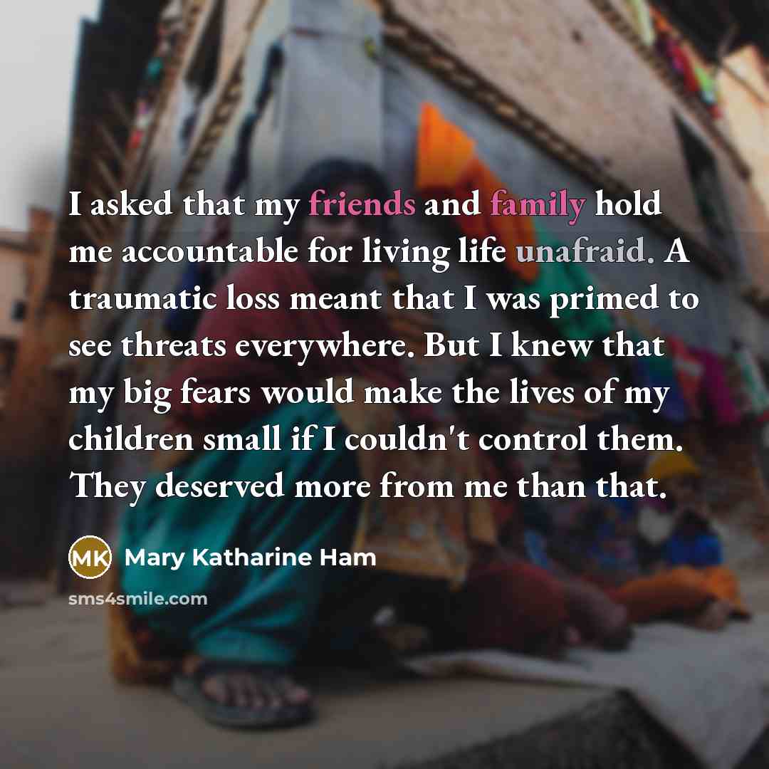 “I asked that my friends and family hold me accountable…” quote by Mary Katharine Ham