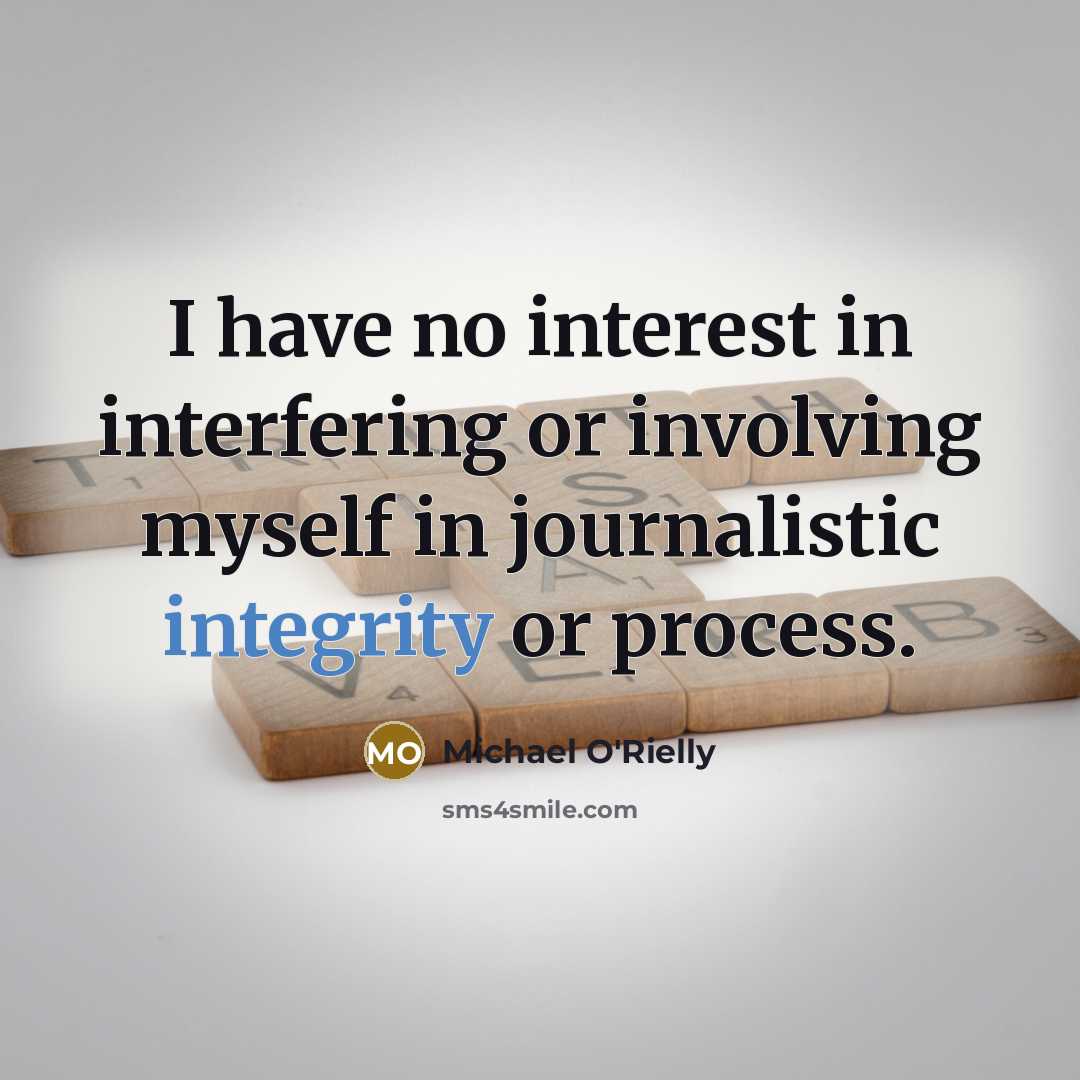 “I have no interest in interfering or involving myself in…” quote by Michael O'Rielly