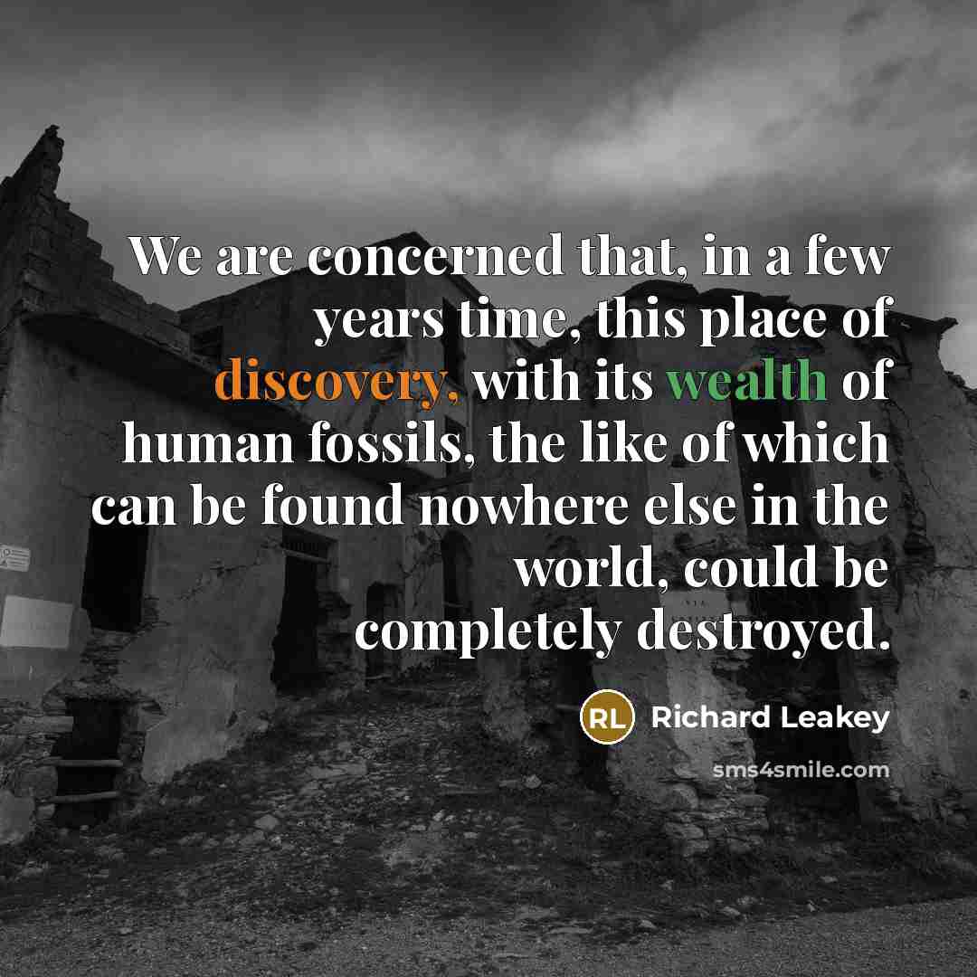 “We are concerned that, in a few years time, this…” quote by Richard Leakey