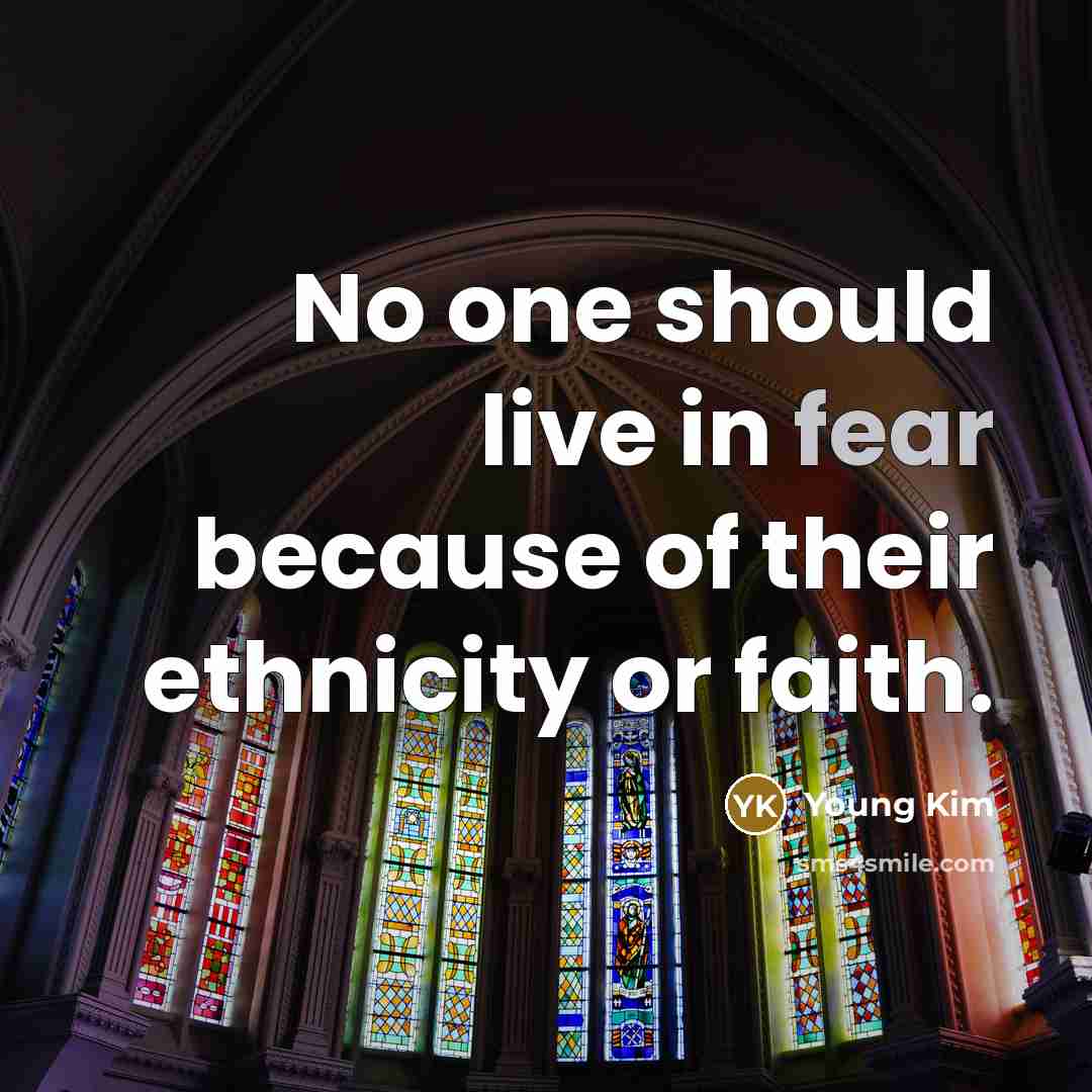 “No one should live in fear because of their ethnicity…” quote by Young Kim