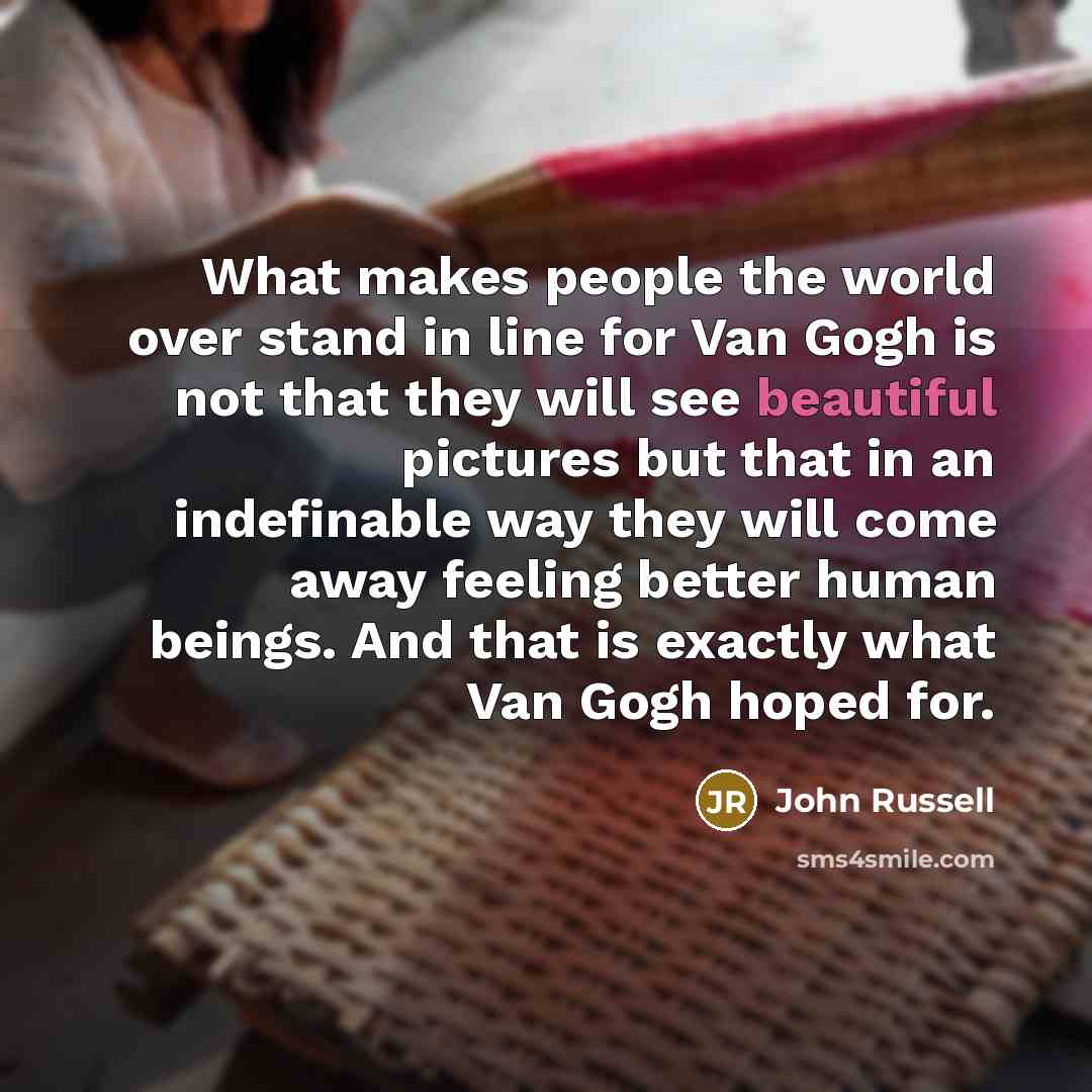“What makes people the world over stand in line for…” quote by John Russell