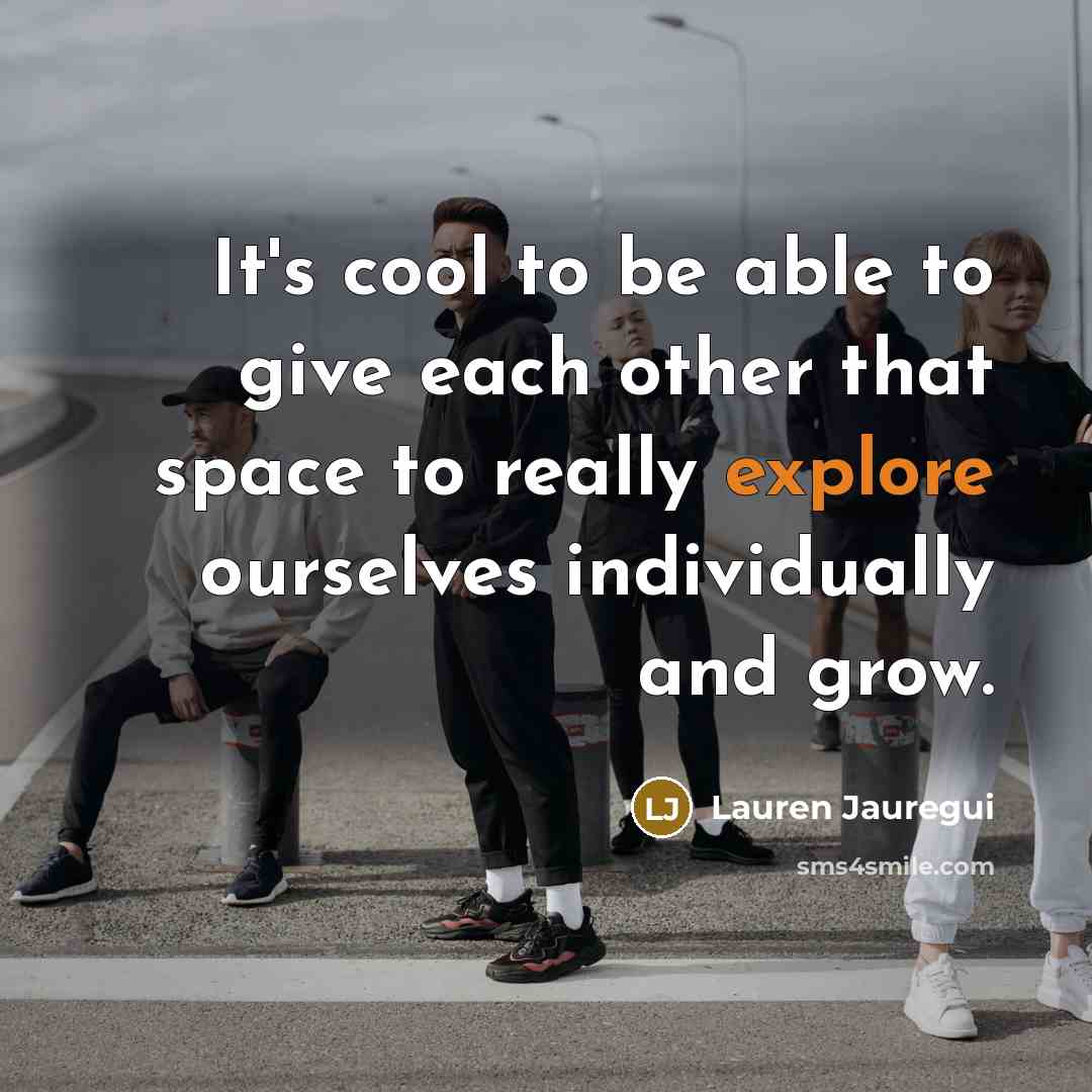 “It's cool to be able to give each other that…” quote by Lauren Jauregui
