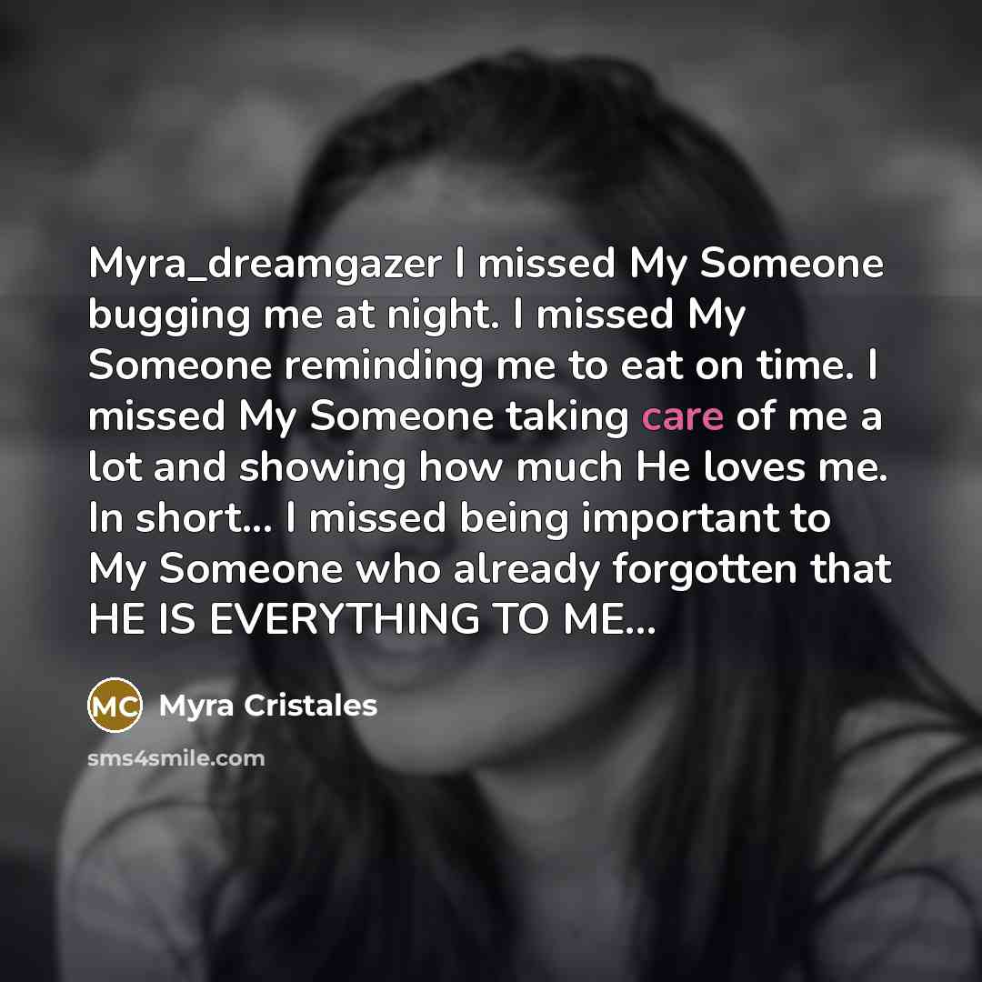 “Myra_dreamgazer I missed My Someone bugging me at night. I…” quote by Myra Cristales