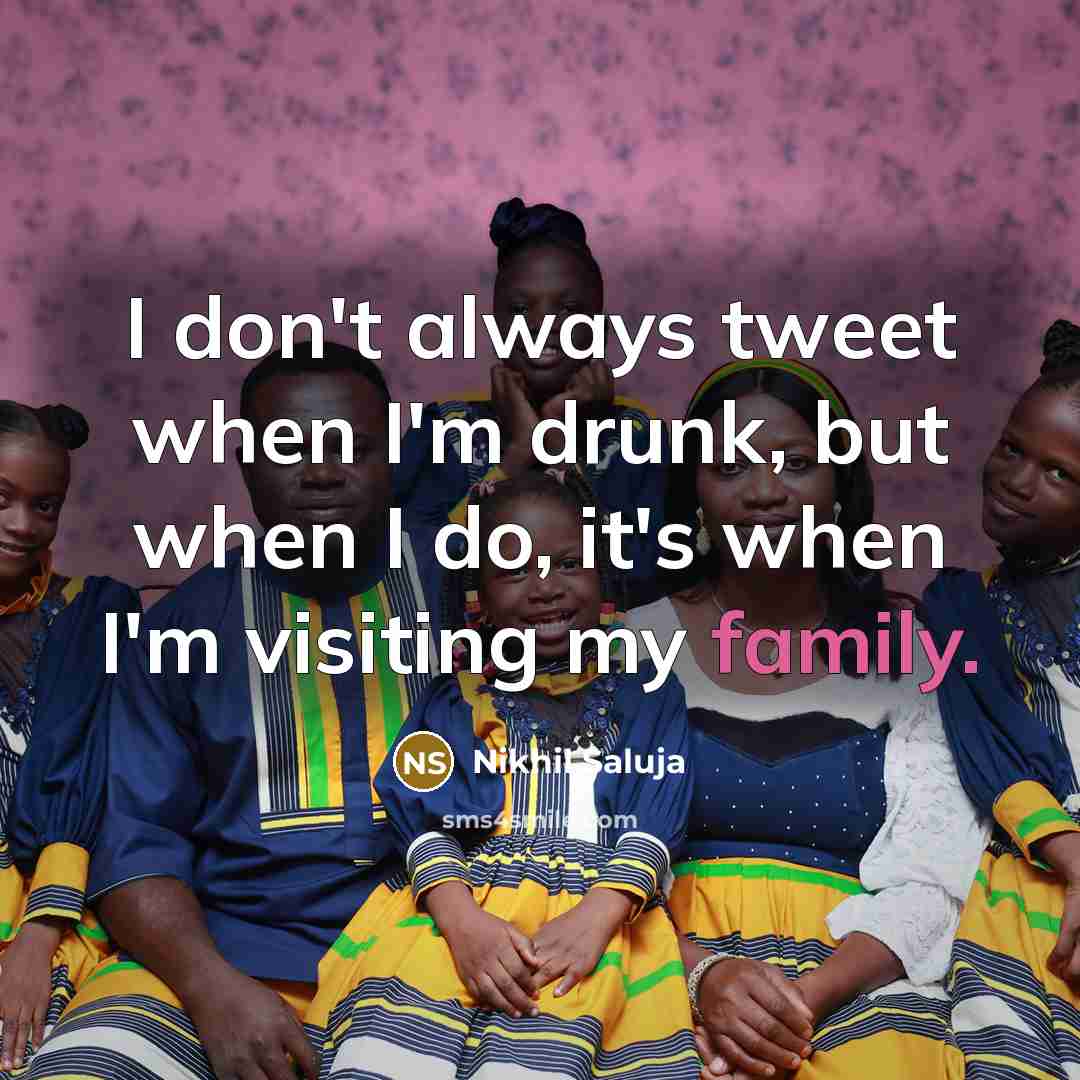 “I don't always tweet when I'm drunk, but when I…” quote by Nikhil Saluja