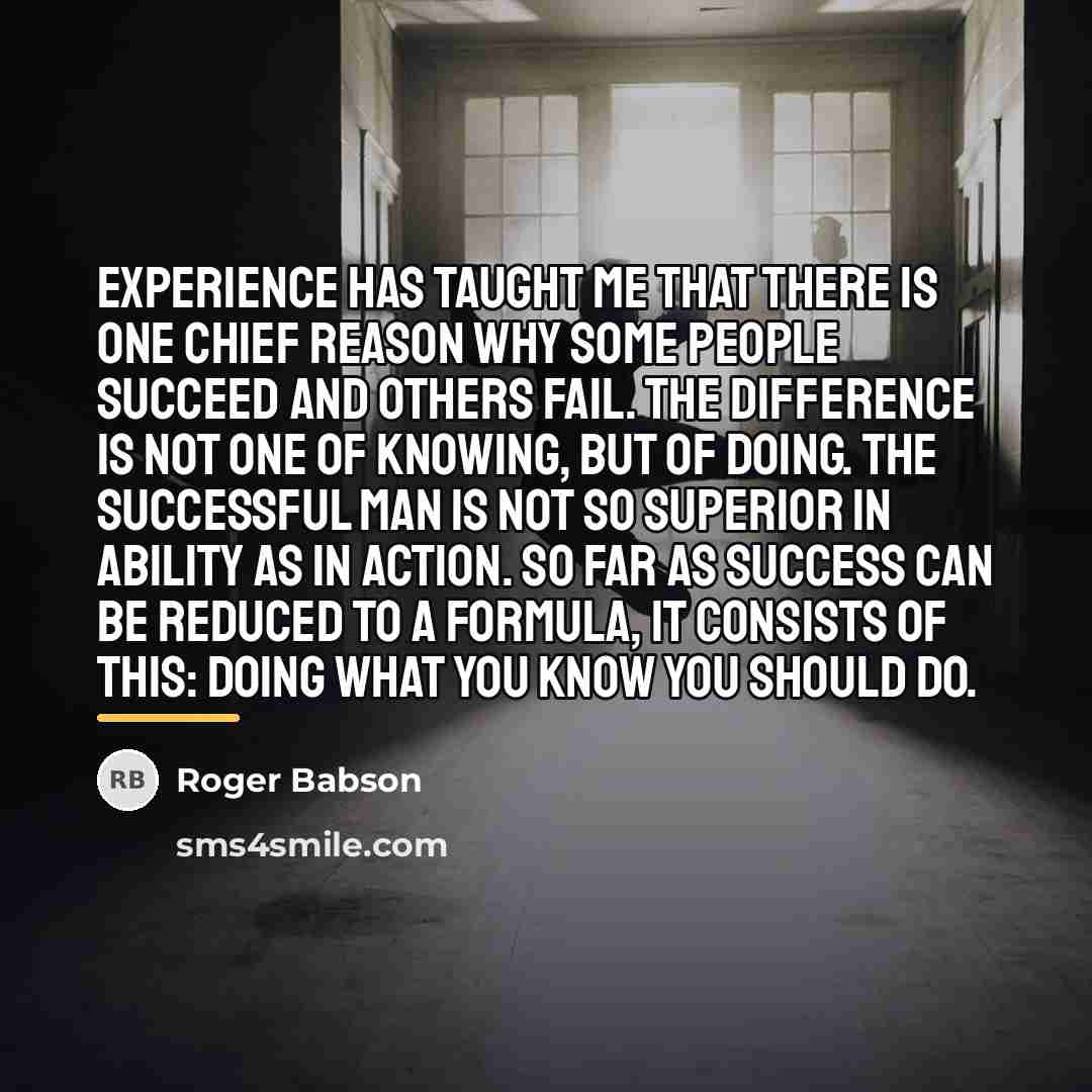 “Experience has taught me that there is one chief reason…” quote by Roger Babson