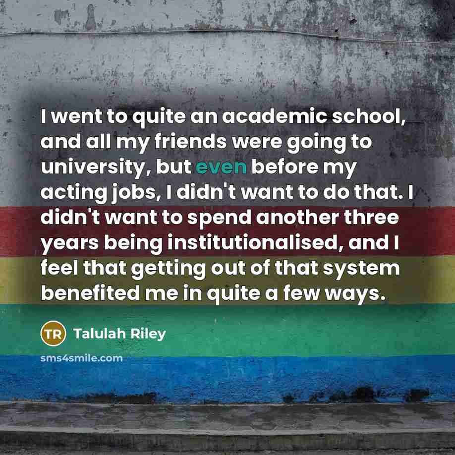 “I went to quite an academic school, and all my…” quote by Talulah Riley