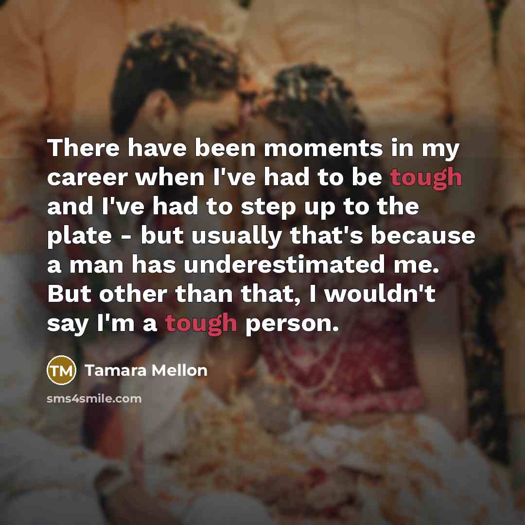 “There have been moments in my career when I've had…” quote by Tamara Mellon