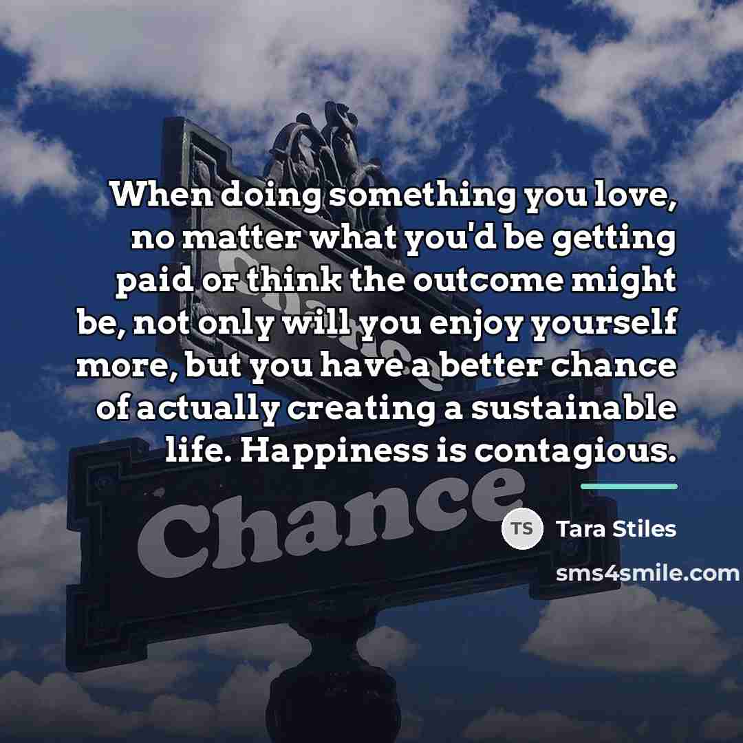 “When doing something you love, no matter what you'd be…” quote by Tara Stiles