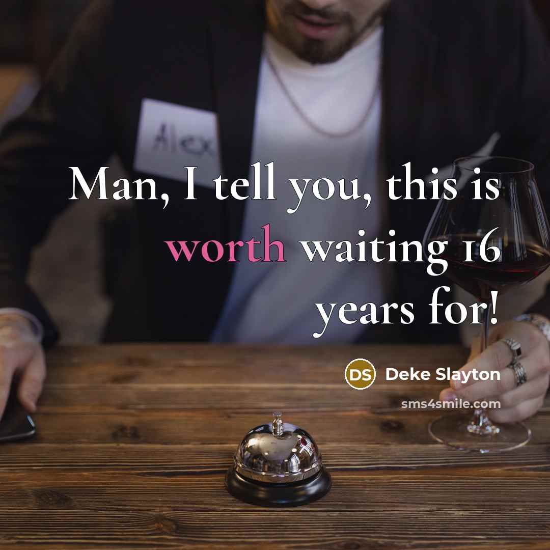“Man, I tell you, this is worth waiting 16 years…” quote by Deke Slayton