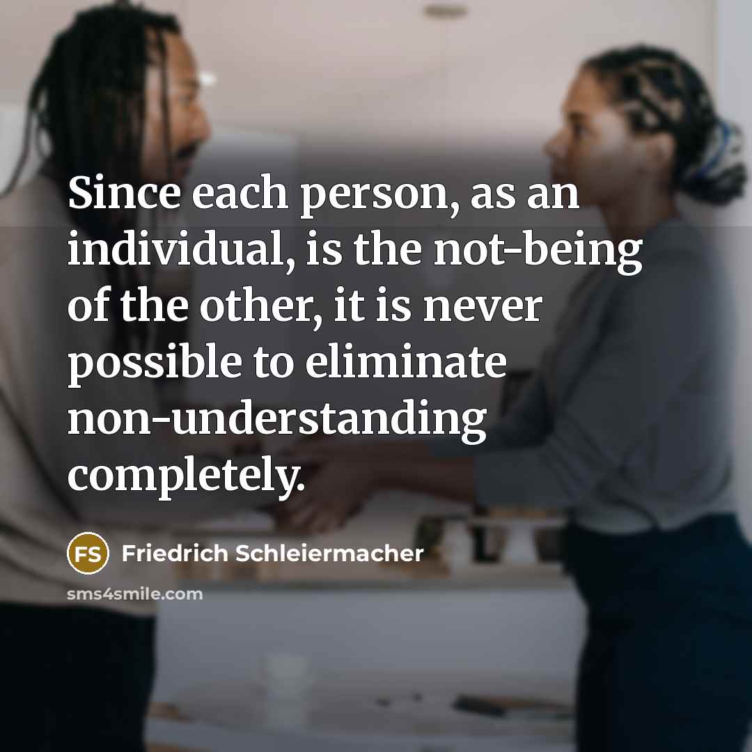 “Since each person, as an individual, is the not-being of…” quote by Friedrich Schleiermacher