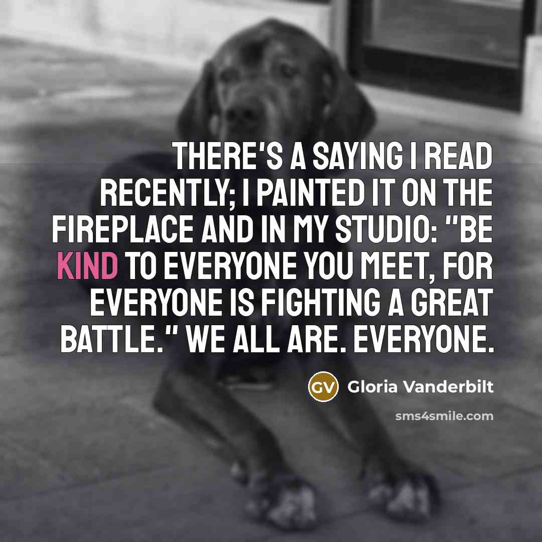 “There's a saying I read recently; I painted it on…” quote by Gloria Vanderbilt