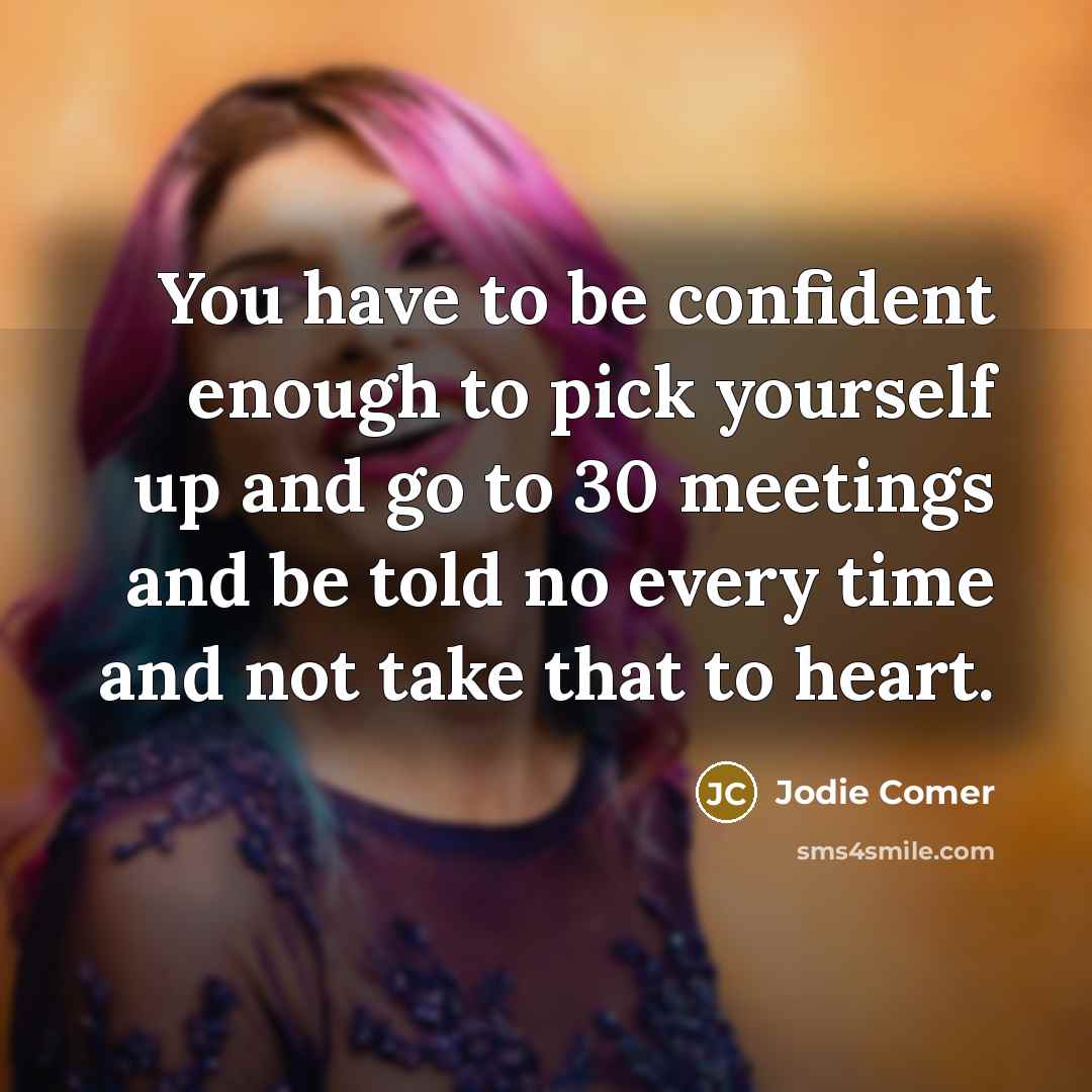 “You have to be confident enough to pick yourself up…” quote by Jodie Comer