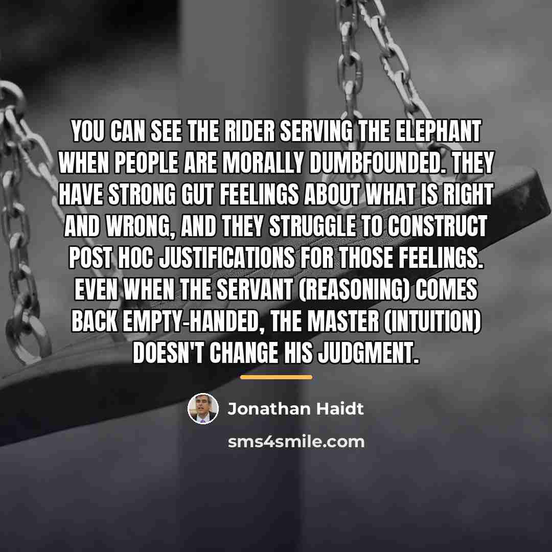 “You can see the rider serving the elephant when people…” quote by Jonathan Haidt