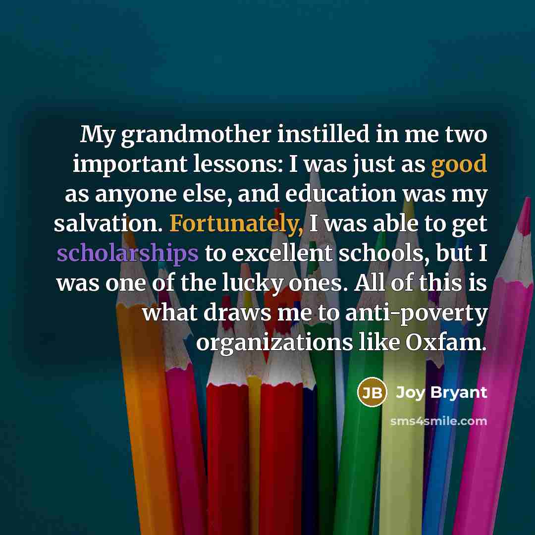 “My grandmother instilled in me two important lessons: I was…” quote by Joy Bryant
