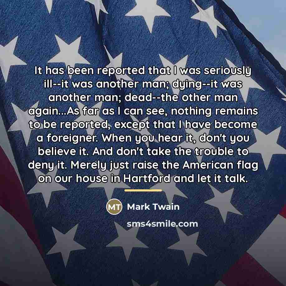 “It has been reported that I was seriously ill--it was…” quote by Mark Twain