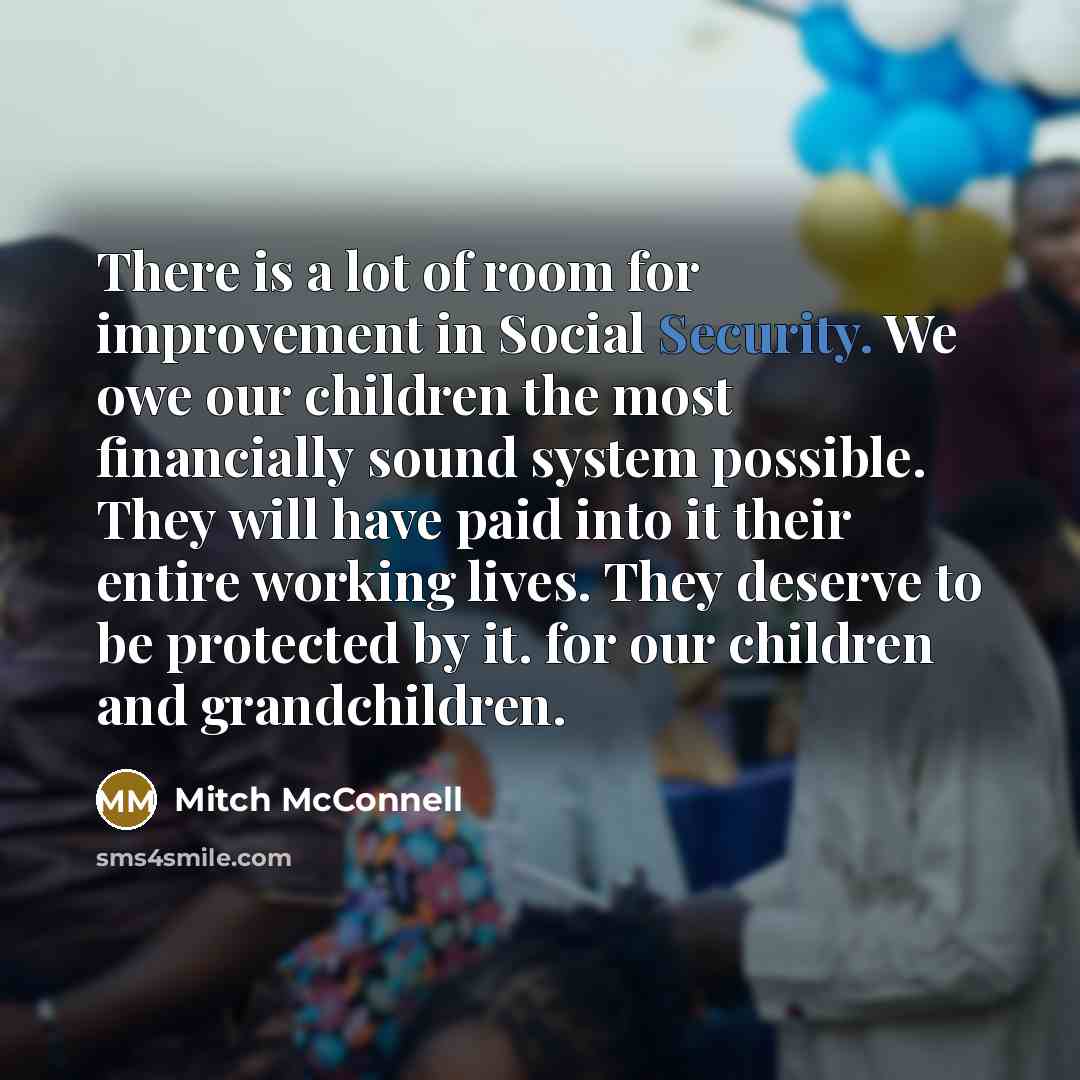 “There is a lot of room for improvement in Social…” quote by Mitch McConnell