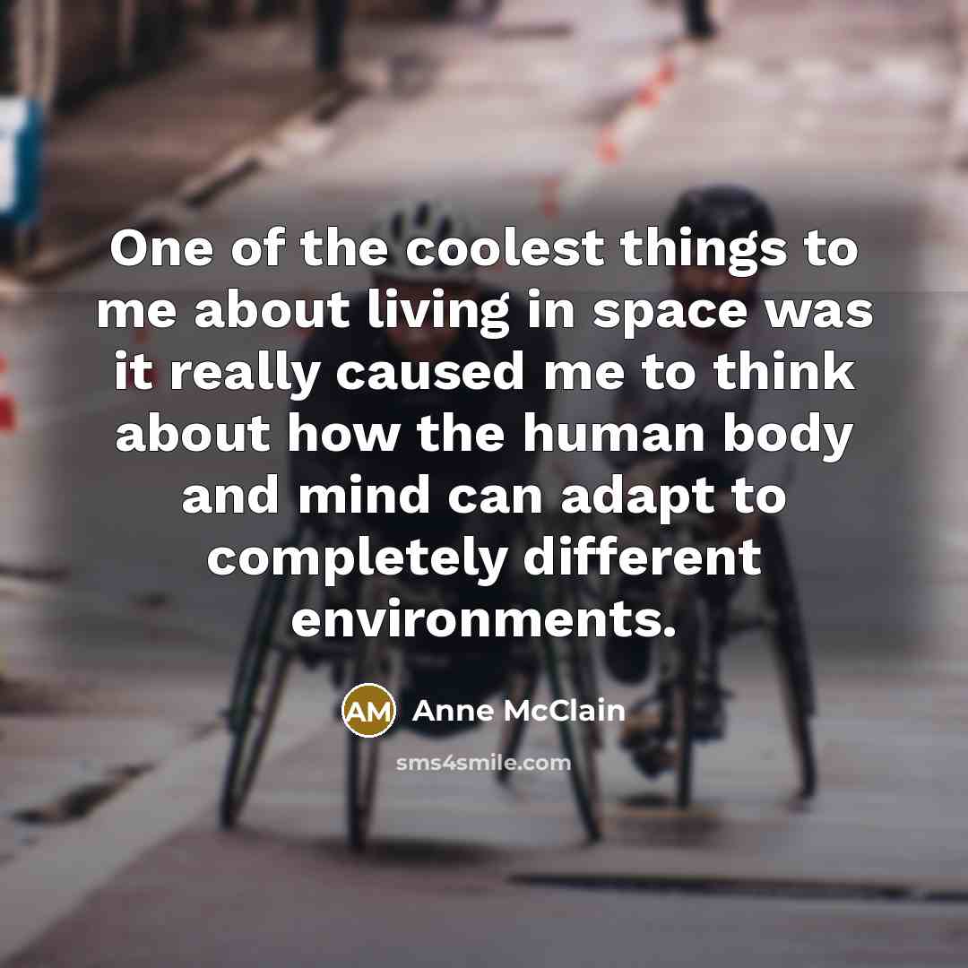 “One of the coolest things to me about living in…” quote by Anne McClain