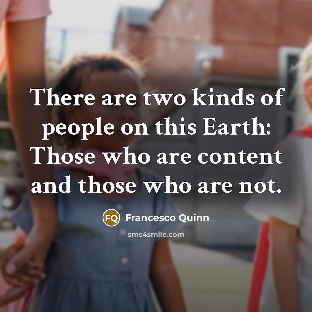 “There are two kinds of people on this Earth: Those…” quote by Francesco Quinn