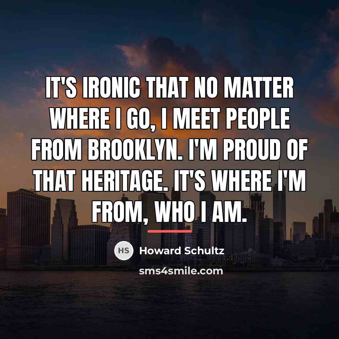 “It's ironic that no matter where I go, I meet…” quote by Howard Schultz