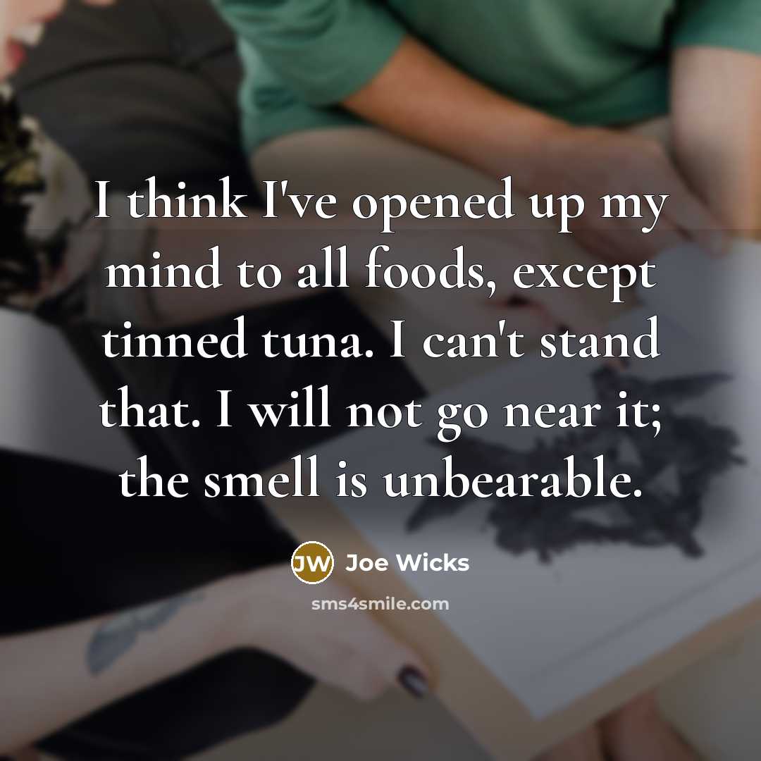 “I think I've opened up my mind to all foods,…” quote by Joe Wicks