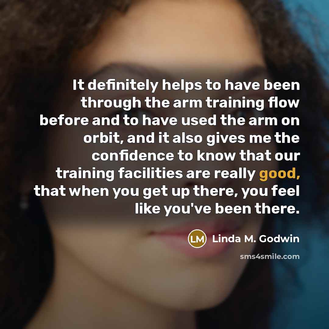 “It definitely helps to have been through the arm training…” quote by Linda M. Godwin
