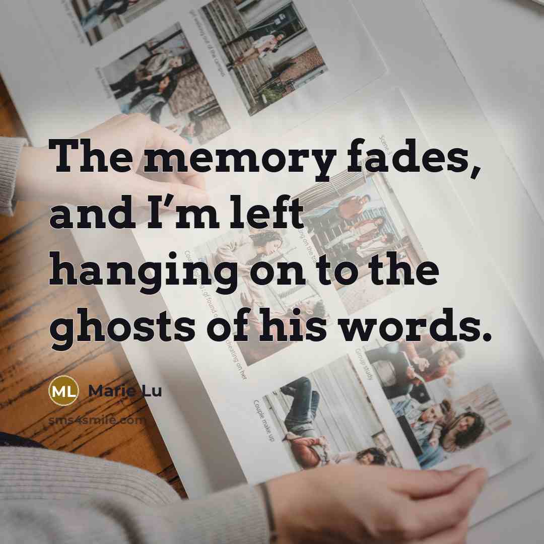 “The memory fades, and I’m left hanging on to the…” quote by Marie Lu