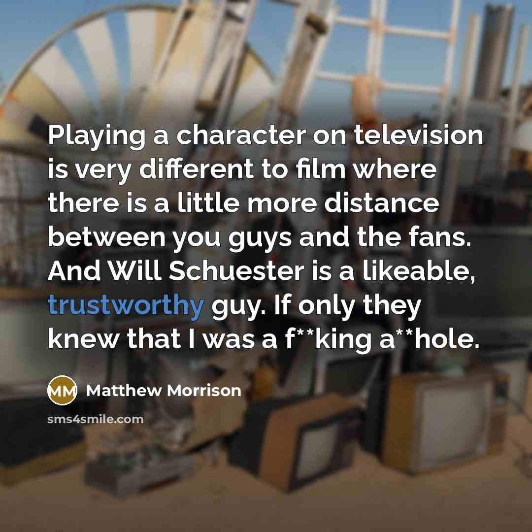 “Playing a character on television is very different to film…” quote by Matthew Morrison