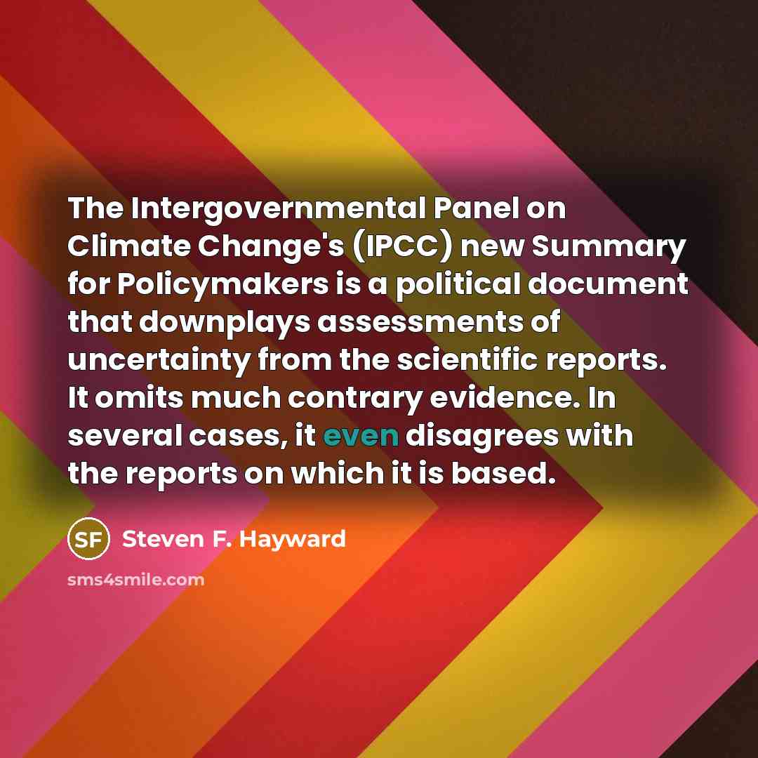 “The Intergovernmental Panel on Climate Change's (IPCC) new Summary for…” quote by Steven F. Hayward