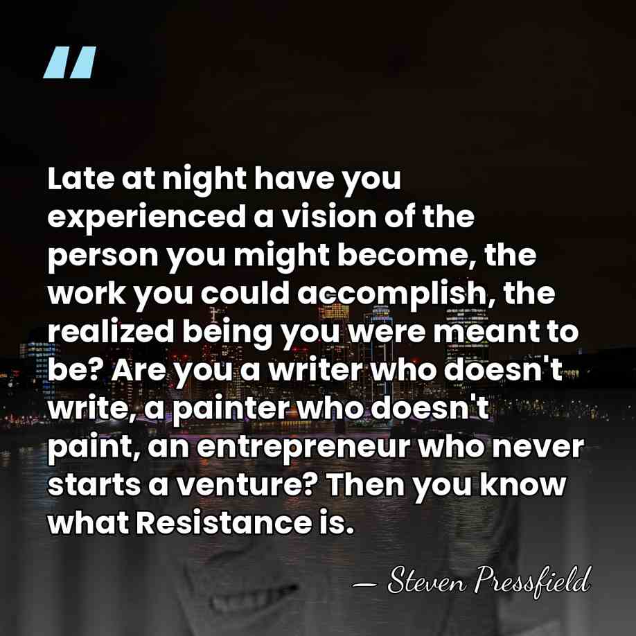 Late at night have you experienced a vision of the person you&hellip; - Steven Pressfield