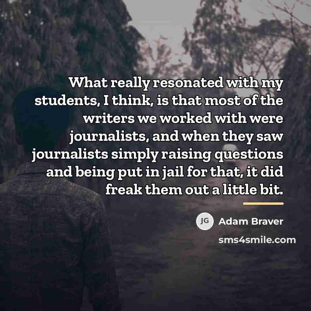 “What really resonated with my students, I think, is that…” quote by Adam Braver