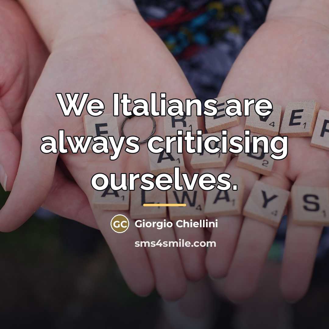 “We Italians are always criticising ourselves.…” quote by Giorgio Chiellini