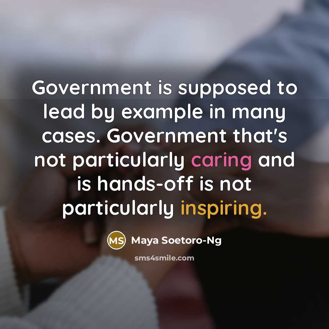 “Government is supposed to lead by example in many cases.…” quote by Maya Soetoro-Ng