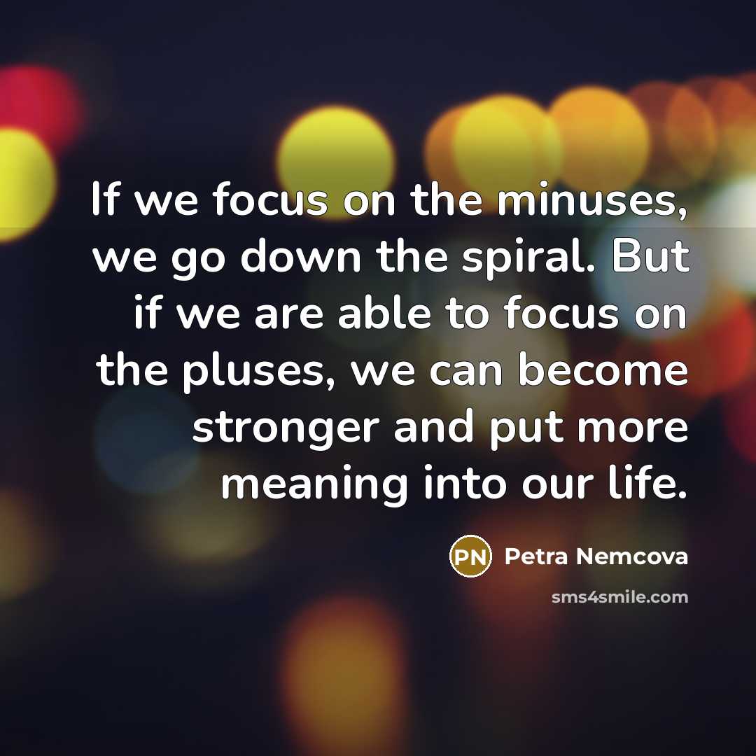 “If we focus on the minuses, we go down the…” quote by Petra Nemcova