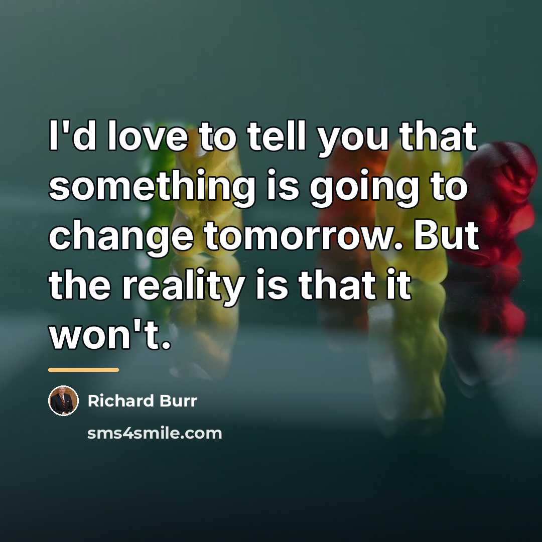 “I'd love to tell you that something is going to…” quote by Richard Burr