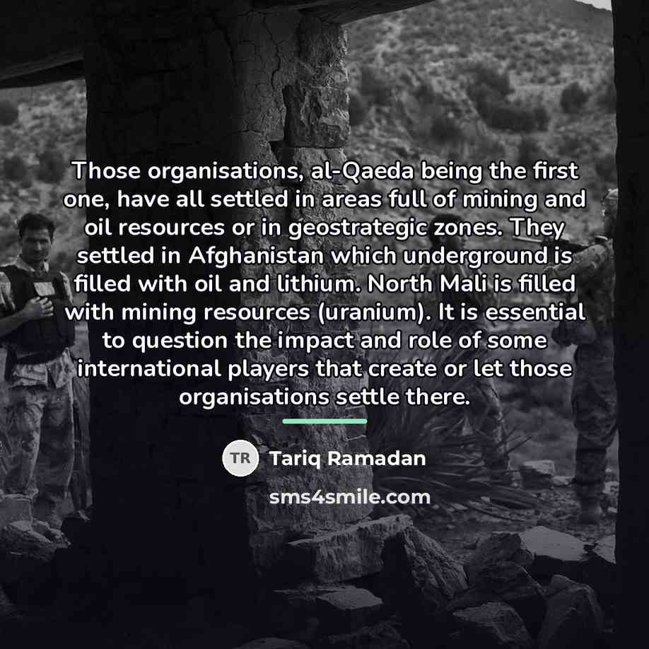 “Those organisations, al-Qaeda being the first one, have all settled…” quote by Tariq Ramadan