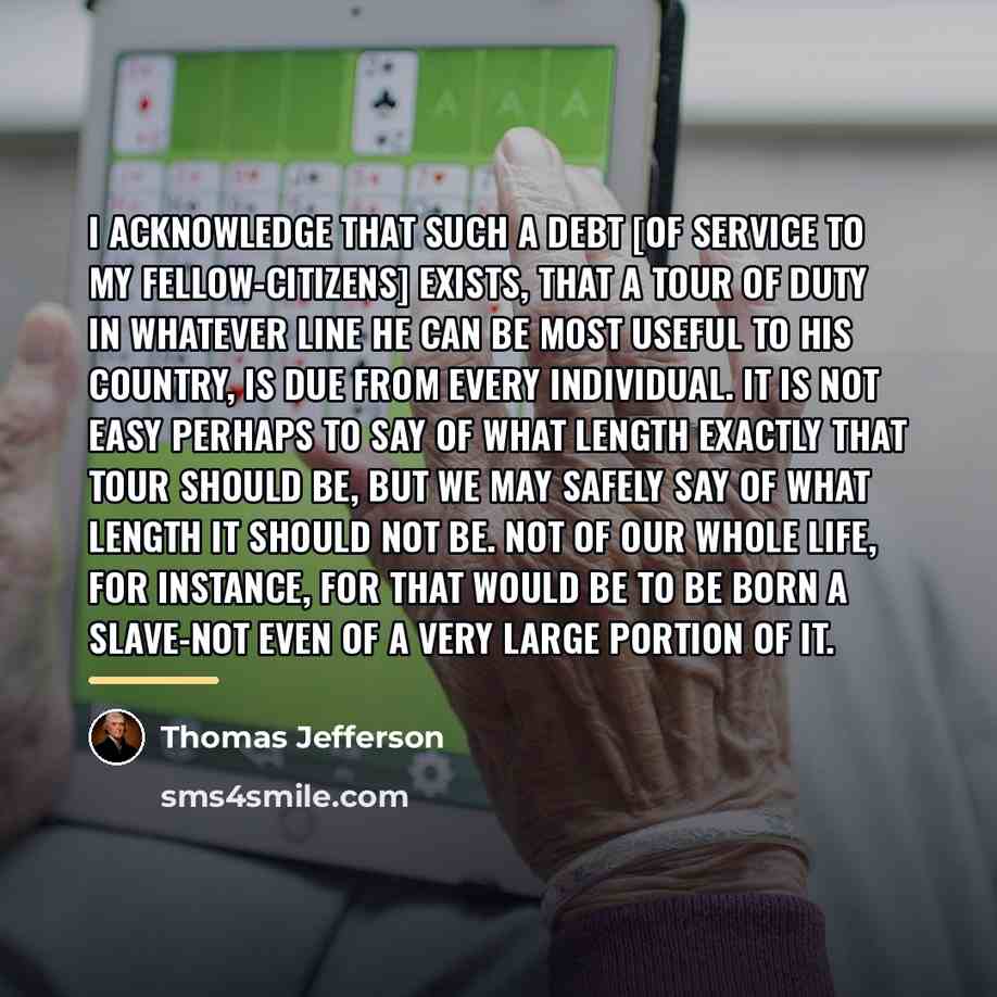 “I acknowledge that such a debt [of service to my…” quote by Thomas Jefferson