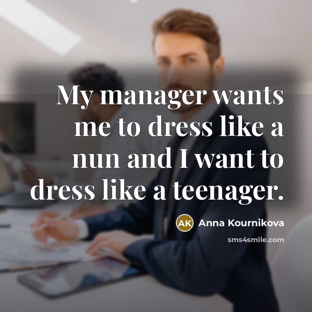 “My manager wants me to dress like a nun and…” quote by Anna Kournikova