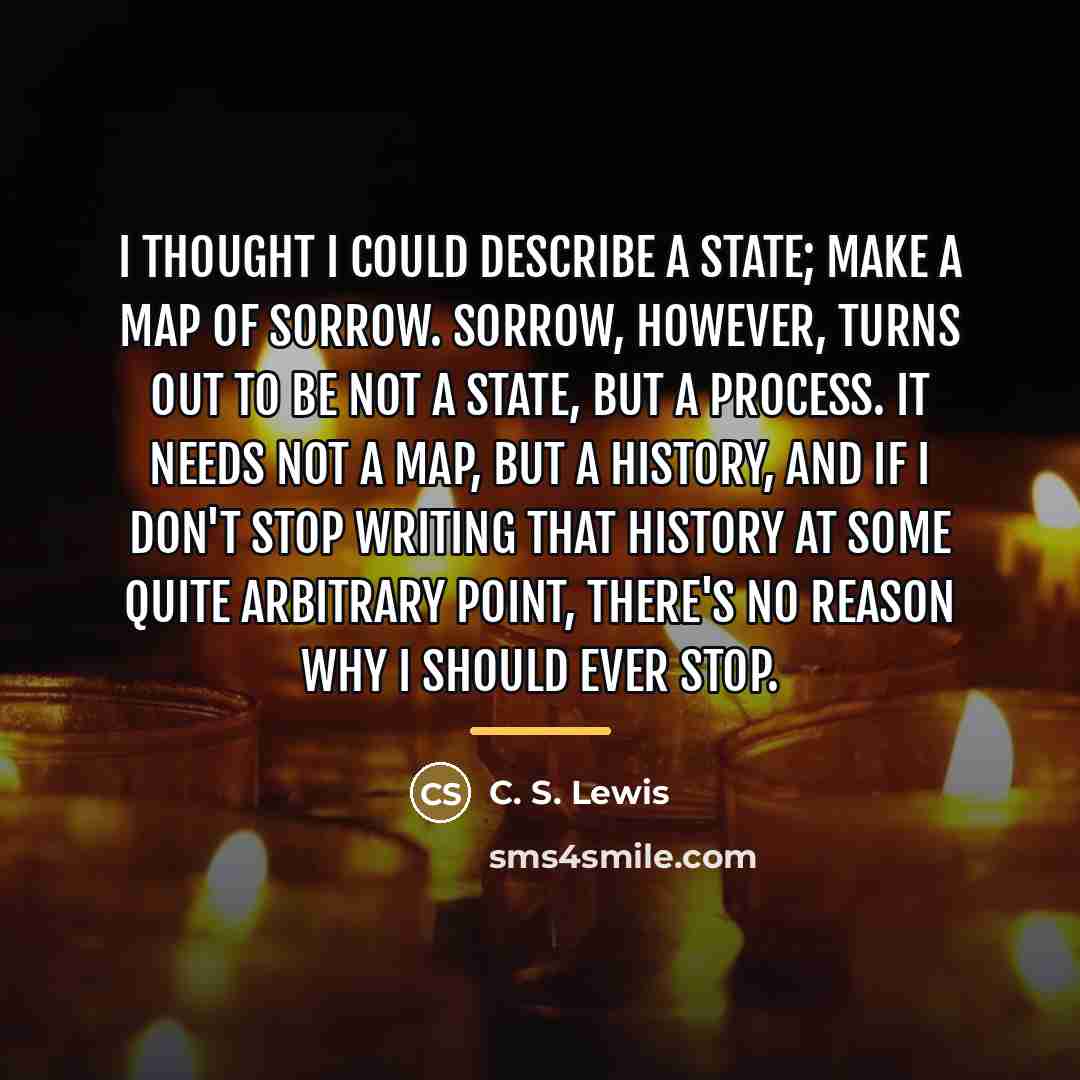 “I thought I could describe a state; make a map…” quote by C. S. Lewis