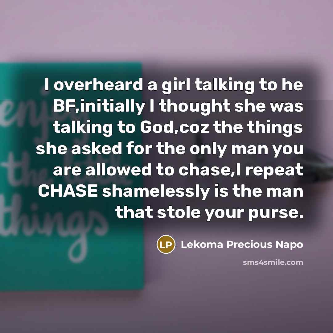 “I overheard a girl talking to he BF,initially I thought…” quote by Lekoma Precious Napo