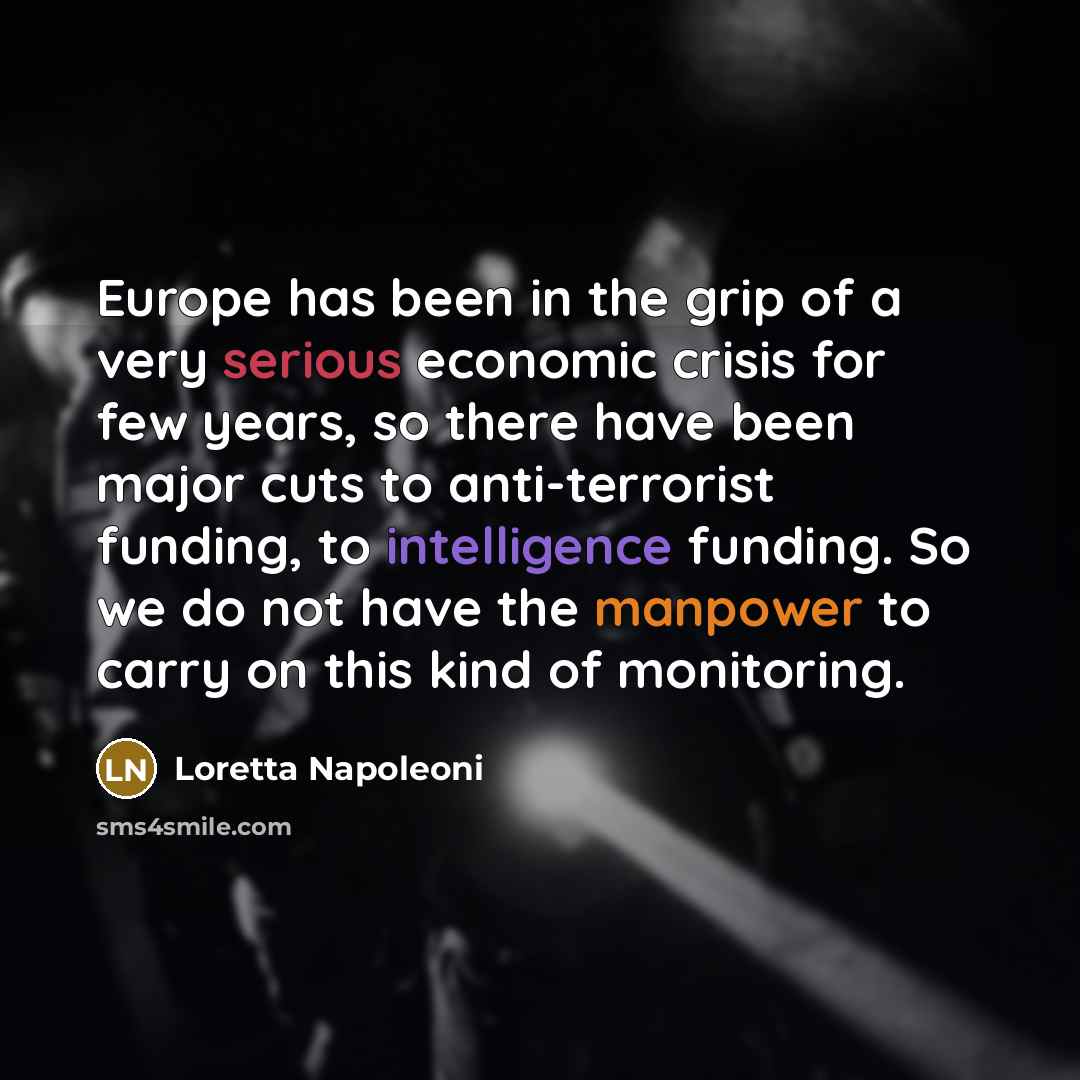 “Europe has been in the grip of a very serious…” quote by Loretta Napoleoni