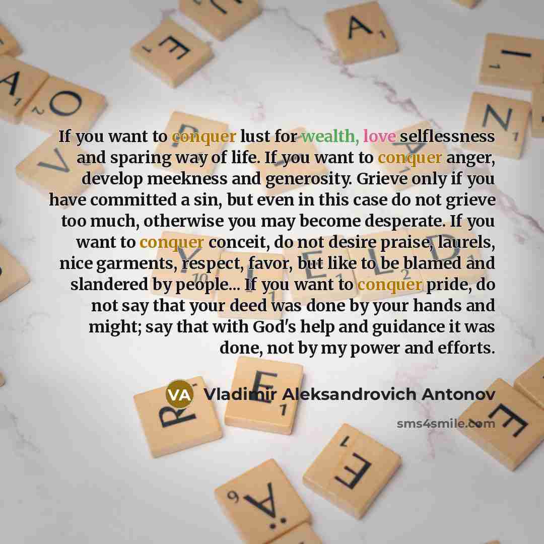 “If you want to conquer lust for wealth, love selflessness…” quote by Vladimir Aleksandrovich Antonov