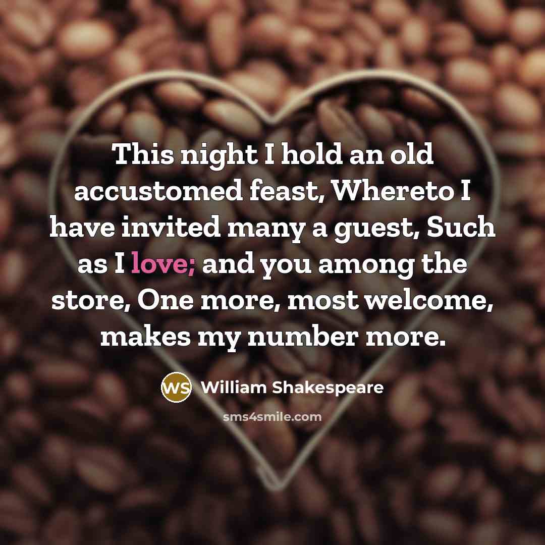 “This night I hold an old accustomed feast, Whereto I…” quote by William Shakespeare