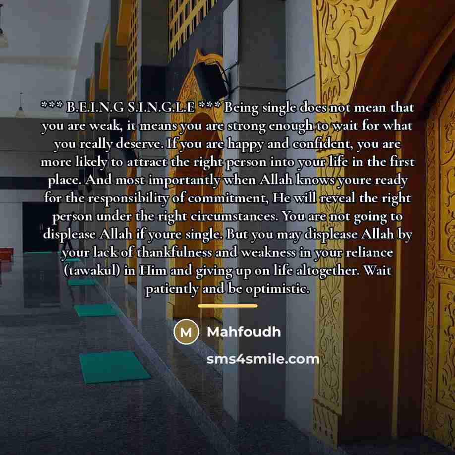 “*** B.E.I.N.G S.I.N.G.L.E *** Being single does not mean that…” quote by Mahfoudh