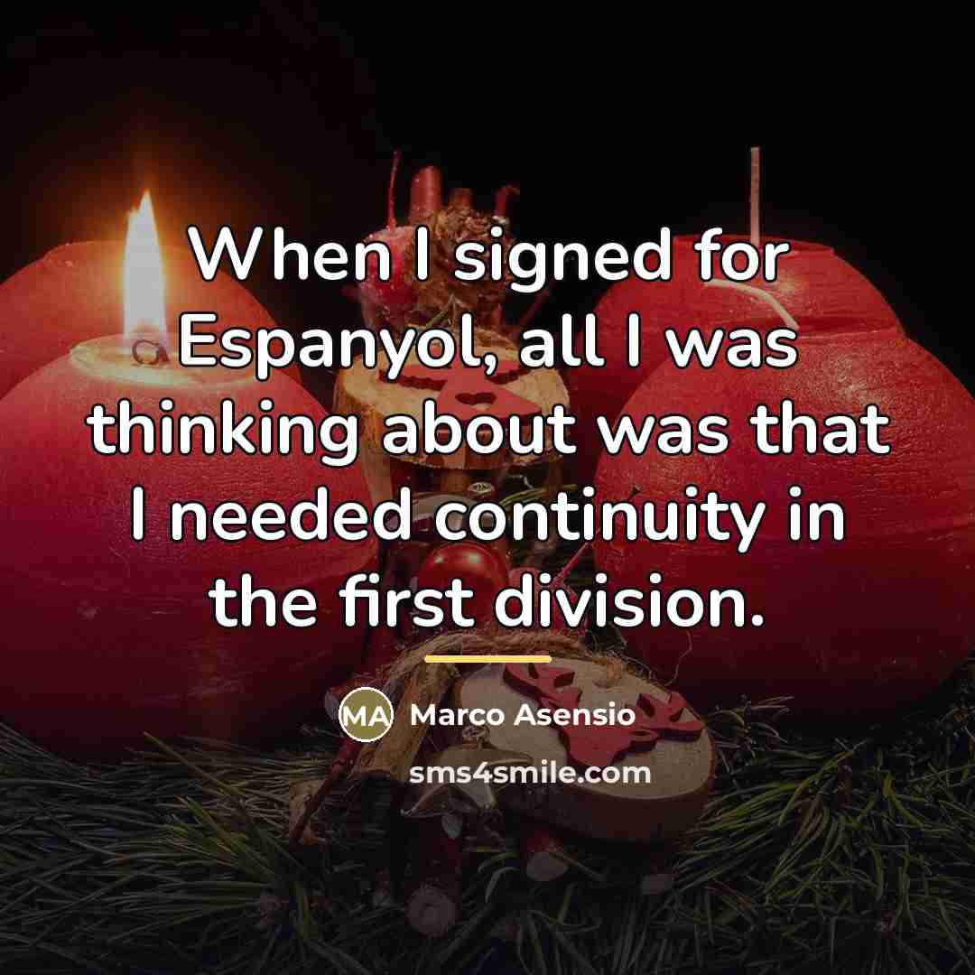 “When I signed for Espanyol, all I was thinking about…” quote by Marco Asensio